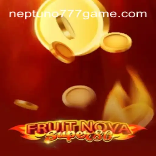 Exploring the Exciting World of FruitNovaSuper80 and Neptuno777.com: A Trustworthy Online Casino Experience