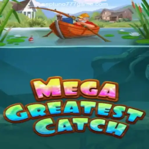 Dive into the Excitement of MegaGreatestCatch: A Captivating Journey with Neptuno777.com Cassino Online Confiável